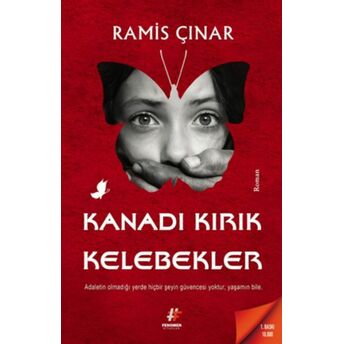 Kanadı Kırık Kelebekler Ramis Çınar