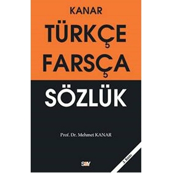 Kanar Türkçe-Farsça Sözlük Mehmet Kanar