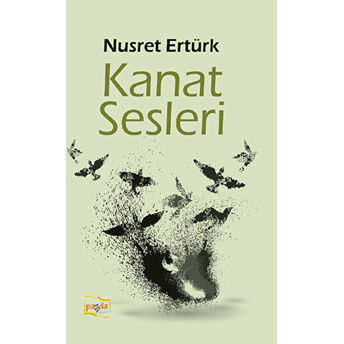 Kanat Sesleri Nusret Ertürk