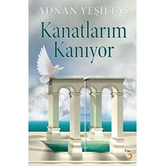 Kanatlarım Kanıyor-Adnan Yeşiltaş