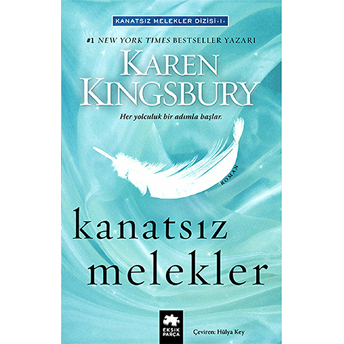 Kanatsız Melekler Karen Kingsbury