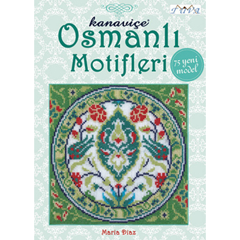 Kanaviçe Osmanlı Motifleri Maria Diaz