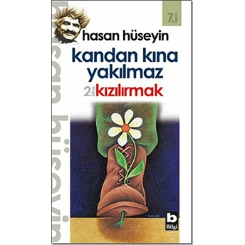 Kandan Kına Yakılmaz Hasan Hüseyin