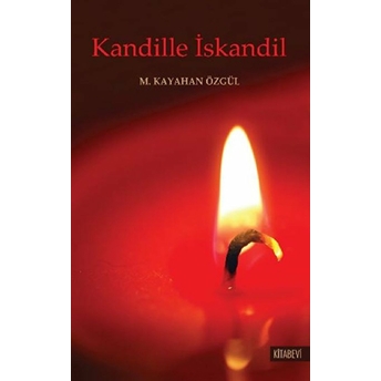 Kandille Iskandil M. Kayahan Özgül