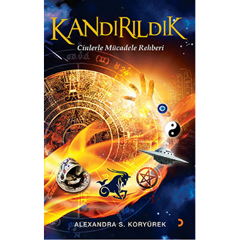 Kandırıldık - Cinlerle Mücadele Rehberi-Alexandra Koryürek