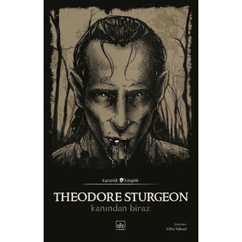 Kanından Biraz Theodore Sturgeon