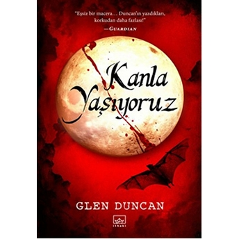 Kanla Yaşıyoruz Glen Duncan