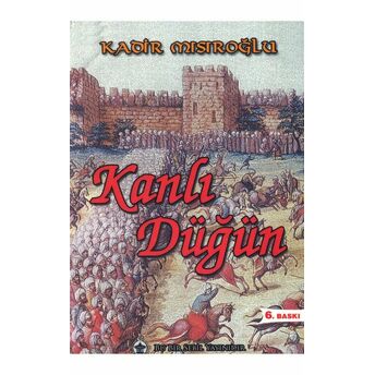 Kanlı Düğün Kadir Mısıroğlu