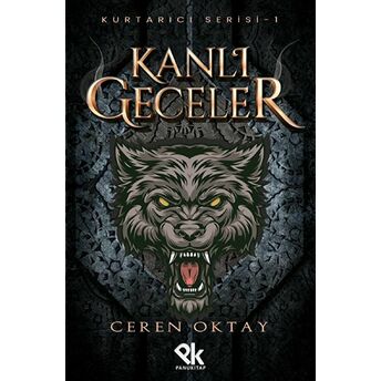 Kanlı Geceler - Kurtarıcı Serisi 1 Ceren Oktay