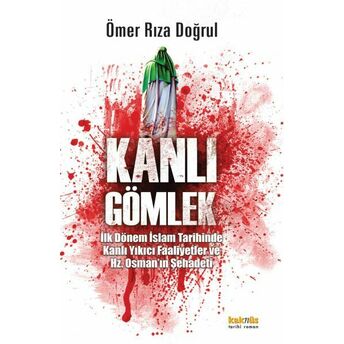 Kanlı Gömlek Ömer Rıza Doğrul