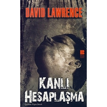 Kanlı Hesaplaşma David Herbert Richards Lawrence