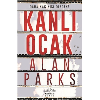 Kanlı Ocak (Ciltli) Alan Parks