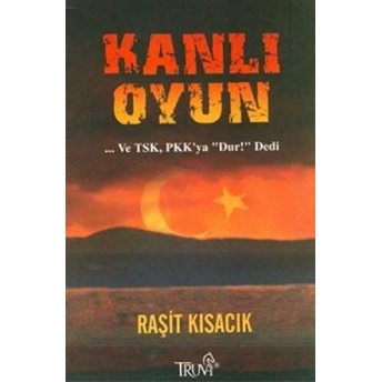 Kanlı Oyun Raşit Kısacık