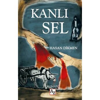 Kanlı Sel Hasan Dikmen