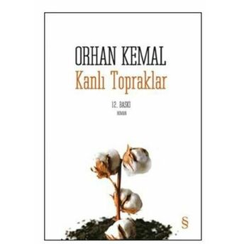 Kanlı Topraklar Orhan Kemal