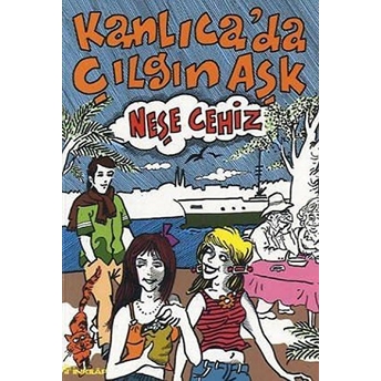 Kanlıca'da Çılgın Aşk Neşe Cehiz