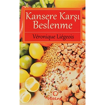 Kansere Karşı Beslenme Veronique Liegeois