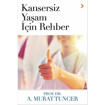 Kansersiz Yaşam Için Rehber