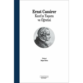 Kant'ın Yaşamı Ve Öğretisi Ernst Cassirer