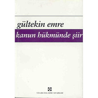 Kanun Hükmünde Şiir-Gültekin Emre