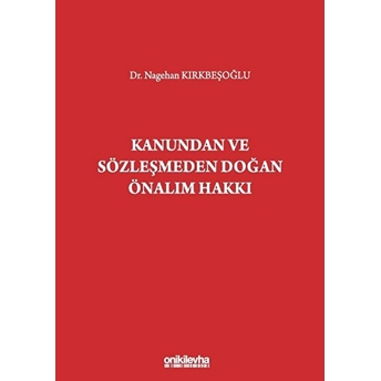 Kanundan Ve Sözleşmeden Doğan Önalım Hakkı