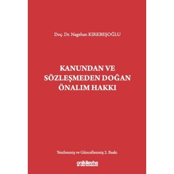 Kanundan Ve Sözleşmeden Doğan Önalım Hakkı Nagehan Kırkbeşoğlu