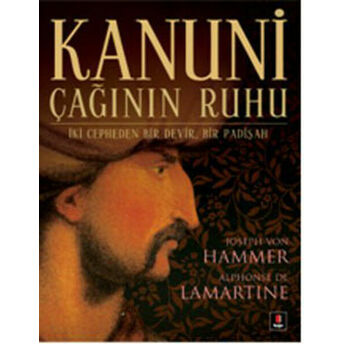 Kanuni Çağının Ruhu Alphonse De Lamartine