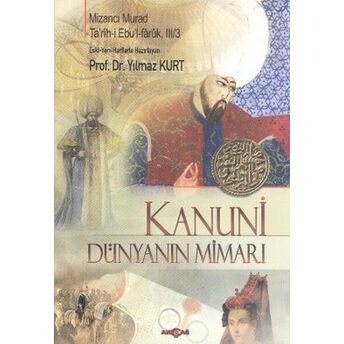 Kanuni - Dünyanın Mimarı Mizancı Mehmed Murad