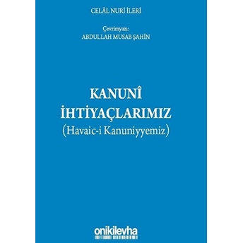 Kanuni Ihtiyaçlarımız