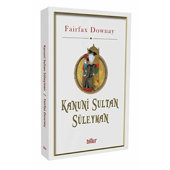 Kanuni Sultan Süleyman Fairfax Downey