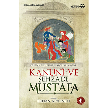 Kanuni Ve Şehzade Mustafa Domenico Trevisano