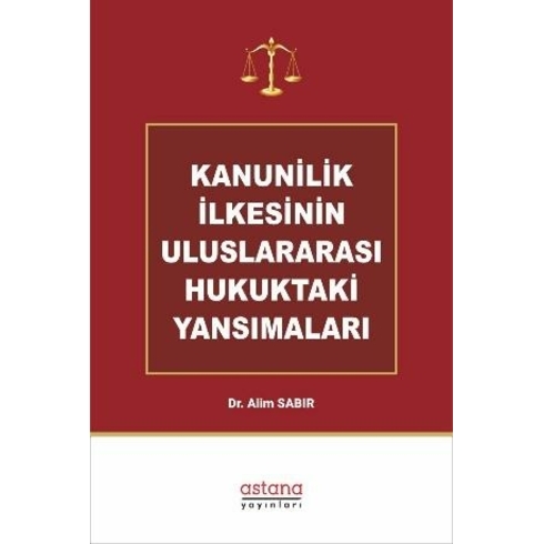 Kanunilik Ilkesinin Uluslararası Hukuktaki Yansımaları