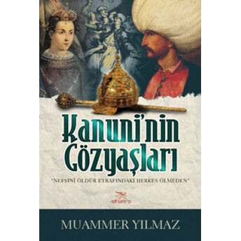 Kanuni'nin Gözyaşları Muammer Yılmaz