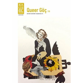 Kaos Gl Dergisi 170 - Queer Göç Kolektif