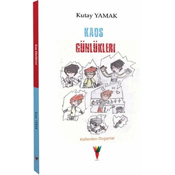 Kaos Günlükleri - Kutay Yamak