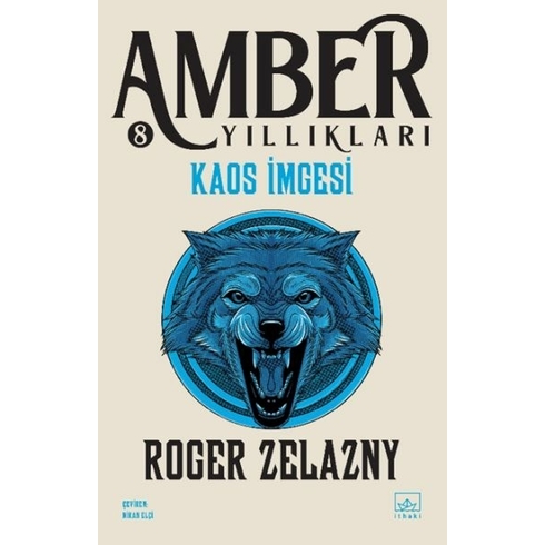 Kaos Imgesi - Amber Yıllıkları 8. Kitap Roger Zelazny