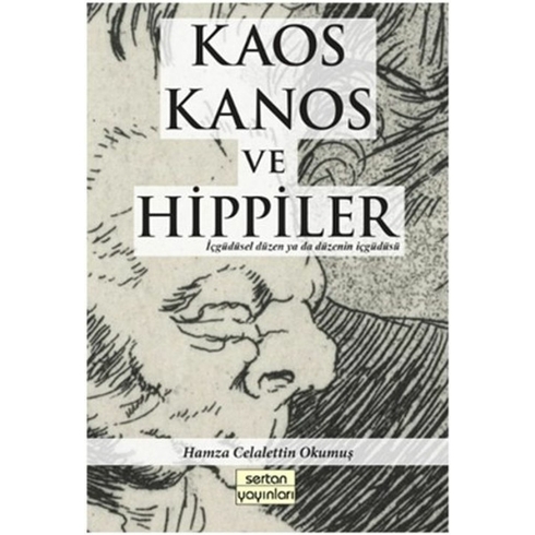 Kaos Kanos Ve Hippiler Hamza Celalettin Okumuş