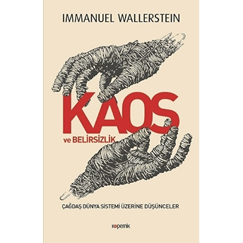 Kaos Ve Belirsizlik Immanuel Wallerstein