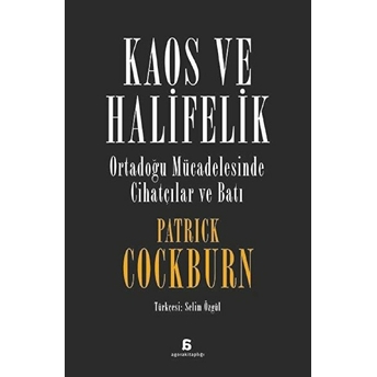 Kaos Ve Halifelik Patrick Cockburn