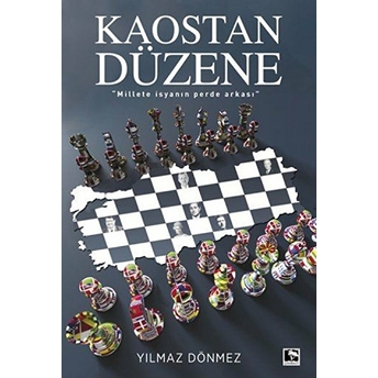 Kaostan Düzene Yılmaz Dönmez