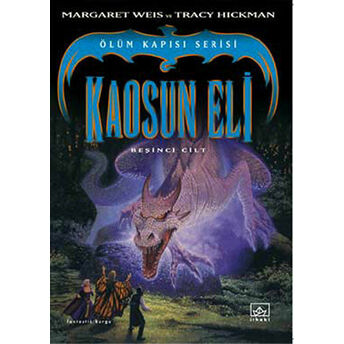 Kaosun Eli Ölüm Kapısı Serisi 5. Cilt Margaret Weis,Tracy Hickman