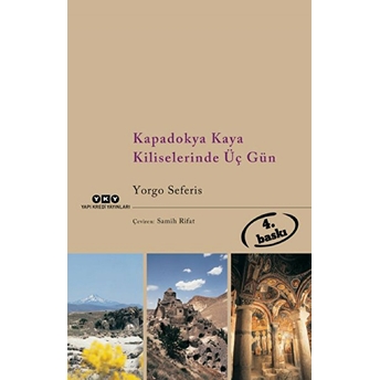 Kapadokya Kaya Kiliselerinde Üç Gün Yorgo Seferis