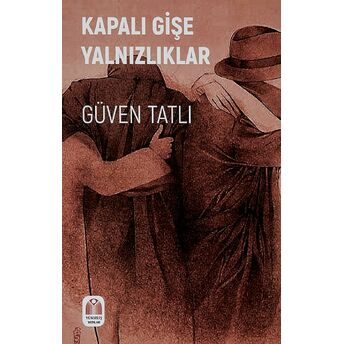 Kapalı Gişe Yalnızlıklar Güven Tatlı