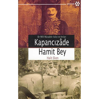 Kapancızade Hamit Bey Halit Eken