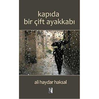 Kapıda Bir Çift Ayakkabı Ali Haydar Haksal