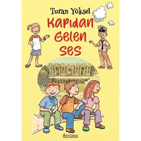 Kapıdan Gelen Ses Turan Yüksel