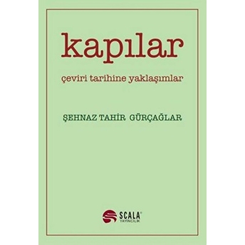 Kapılar Şehnaz Tahir Gürçağlar