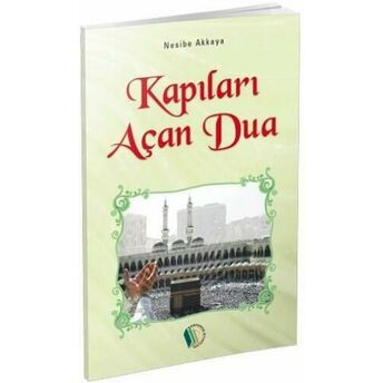 Kapıları Açan Dua Nesibe Akkaya