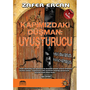 Kapımızdaki Düşman Uyuşturucu Zafer Ercan