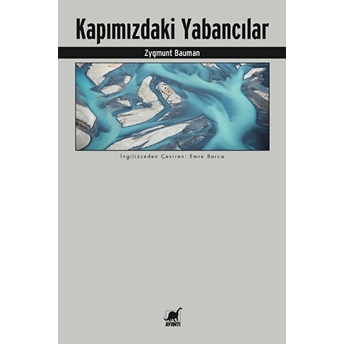 Kapımızdaki Yabancılar Zygmunt Bauman